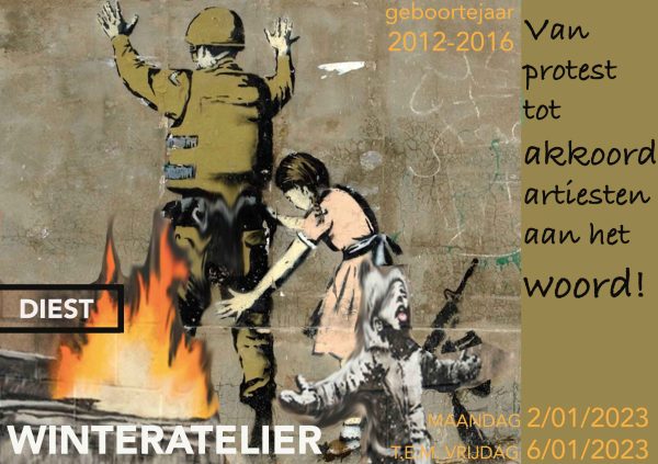 Winteratelier (Kerstvakantie): Van protest tot akkoord, artiesten aan het woord! (geb.jaar 2012 - 2016)