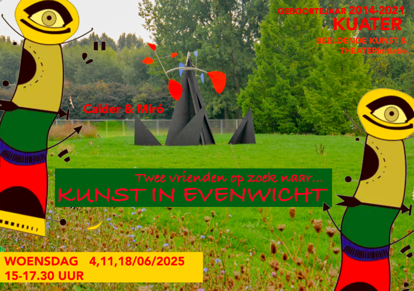 Kunst in evenwicht (Korte Kuaterreeks) 4, 11 en 18 juni 2025 - Geb.jaar 2014 - 2021